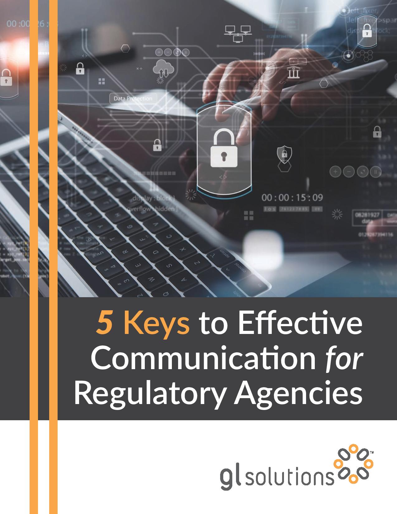 5 Keys to Effective Communication for Regulatory Agencies